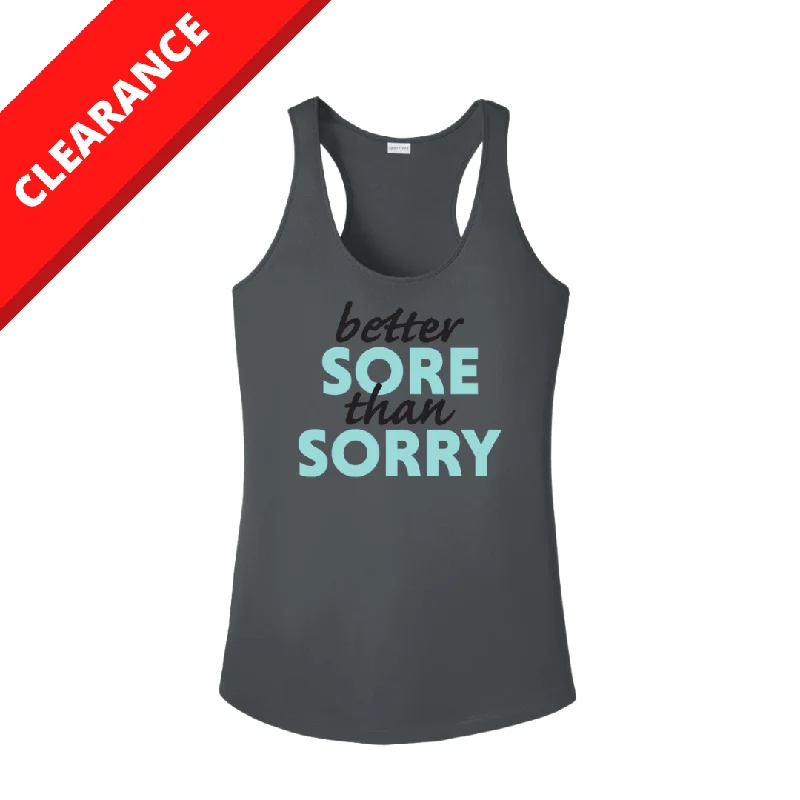 Women's "Better Sore Than Sorry" Dri-Fit Tank glitter tank top